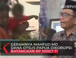 Geramnya Mahfud MD Soal Dana Otsus Papua Dikorupsi: Bayangkan Rp 1000,7 Triliun!