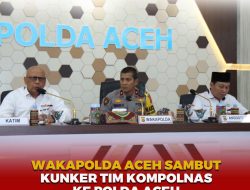 Wakapolda Aceh Sambut Kunker Tim Kompolnas RI
