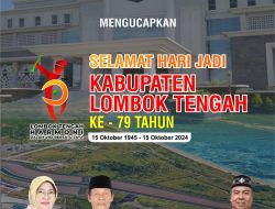 Pimpinan Dan Anggota DPRD NTB Provinsi NTB Mengucapkan Selamat Hari Jadi Kabupaten Lombok Tengah Ke 79 Tahun