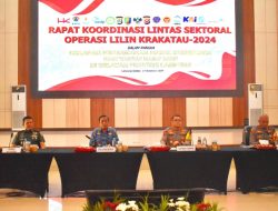 Danrem 043/Gatam Hadiri Rakor Lintas Sektoral Operasi Lilin Krakatau Tahun 2024