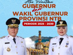 Selamat dan Sukses Atas Pelantikan Gubernur dan Wakil Gubernur Provinsi NTB