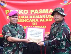 Pasmar 1 Dirikan Posko Bantuan Kemanusiaan Untuk Bencana Alam di Myanmar