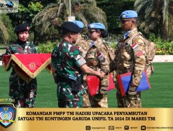 Komandan PMPP TNI Hadiri Upacara Penyambutan Satgas TNI Kontingen Garuda UNIFIL TA 2024 di Mabes TNI