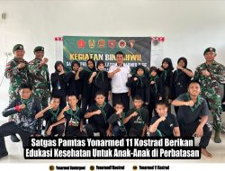 Satgas Pamtas Yonarmed 11 Kostrad Berikan Edukasi Kesehatan Untuk Anak-Anak di Perbatasan