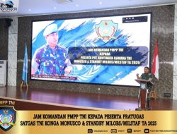 Jam Komandan PMPP TNI Kepada Peserta Pratugas Satgas TNI Konga Monusco dan Standby Milobs/ Milstaf TA 2025