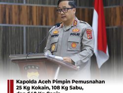 Kapolda Aceh Pimpin Pemusnahan Narkotika, Serukan Kerjasama Melawan Ancaman Narkoba
