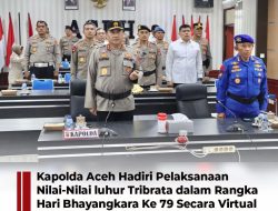 Kapolda Aceh Pimpin Upacara Pemuliaan Nilai-Nilai Tribrata Penyucian Pataka Polda Aceh “Machdum Sakti” Dalam Rangka Memperingati Hari Bhayangkara Ke-79
