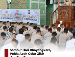 Hari Bhayangkara ke-79 tahun 2025, Kepolisian Daerah (Polda) Aceh menggelar zikir dan Doa Bersama