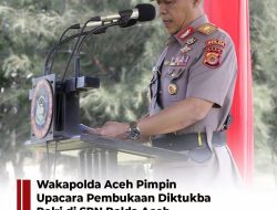 Wakapolda Aceh Pimpin Upacara Pembukaan Diktuba Polri di SPN Polda Aceh