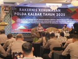 Polda Kalbar Gelar Rakernis Kehumasan 2025, Optimalkan Manajemen Media Dukung Indonesia Emas