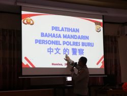 Polres Buru Gelar Pelatihan Bahasa Mandarin bagi Personel