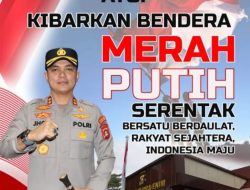 Himbau Kibarkan Merah Putih,Kapolres Jhoni Eka Putra: Gelorakan Semangat Kebangsaan