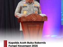 Kapolda Aceh buka Rakernis Fungsi Keuangan 2025