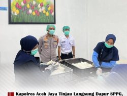Kapolres Aceh Jaya Tinjau Langsung Dapur SPPG, Memastikan Semua Persiapan Makanan dan Kebersihan Sesuai Standar
