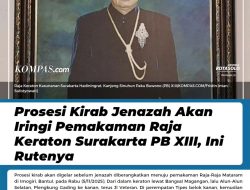 Prosesi Kirab Hantarkan Jenazah Raja Keraton Kasunanan Surakarta Hadiningrat, Kanjeng Sinuhun Paku Buwono (PB) XIII ke Tempat Peristirahatan Terakhirnya di Imogiri Yogyakarta