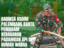 Babinsa Kodim Palembang Sigap Bantu Padamkan Kebakaran, Selamatkan Warga dari Amukan Api