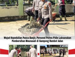 Wujud Kepedulian Pasca Banjir, Personel Polres Pidie Laksanakan Pembersihan Meunasah di Gampong Rambot Adan