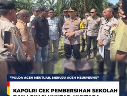 Kapolri Cek Pembersihan Sekolah dan Lokasi Huntap–Huntara Polri di Aceh Tamiang