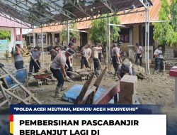BKO Brimob Banten Lanjutkan Pembersihan Fasilitas Pendidikan Pascabanjir di Aceh Utara