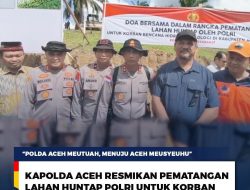 Kapolda Aceh Resmikan Pematangan Lahan Huntap Polri untuk Korban Bencana di Tamiang