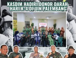 Kasdim 0418/Palembang Pimpin Donor Darah HUT ke-80 Persit KCK di UIN Raden Patah, 32 Kantong Terkumpul