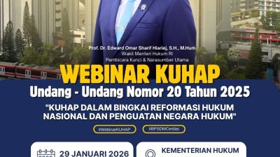 BPSDM Hukum Gelar Webinar Sosialisasi Undang-Undang Nomor 20 Tahun 2025 tentang Kitab Undang-Undang Hukum Acara Pidana (KUHAP)