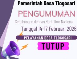 Pelayanan Pemerintah Desa Tlogosari Tutup Sementara 14–17 Februari 2026, Aktif Kembali 18 Februari