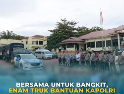 Kapolri Salurkan Bantuan Logistik untuk Korban Banjir Nagan Raya, Enam Truk Diberangkatkan Menuju Beutong Ateuh Manggala