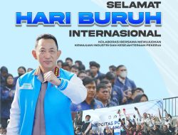 Kapolri Apresiasi Peran Pekerja di Hari Buruh Internasional