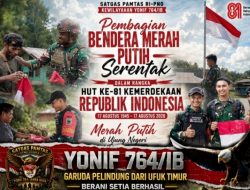 Sambut HUT Kemerdekaan RI Ke-81, Satgas Yonif 764/IB Ajak Masyarakat Binaan Kibarkan Bendera Merah Putih