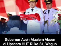Gubernur Aceh Muzakir Manaf Absen di Upacara HUT ke-81 RI, Wagub Fadhlullah Jadi Irup