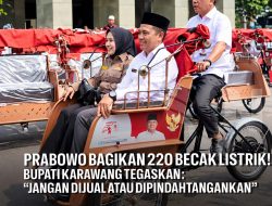 Dapat Becak Listrik dari Prabowo, 220 Pengemudi di Karawang Dilarang Menjual atau Memindahtangankan