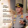 Kapolri Ingatkan Anggota Polri: Jangan Arogan, Jaga Kepercayaan Masyarakat!