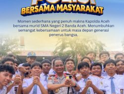 Momen Hangat dan Penuh Keakraban, Kapolda Aceh Menyapa Murid SMAN 2 Banda Aceh