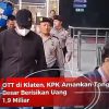 OTT di Klaten: KPK Amankan Uang Rp1,9 Miliar yang Disimpan dalam Tong Biru